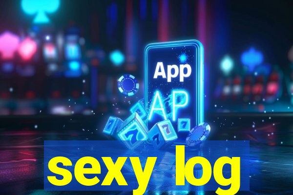 sexy log